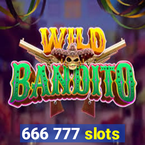 666 777 slots
