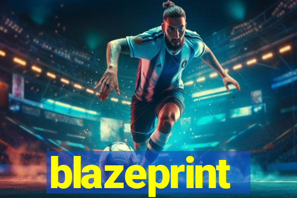 blazeprint