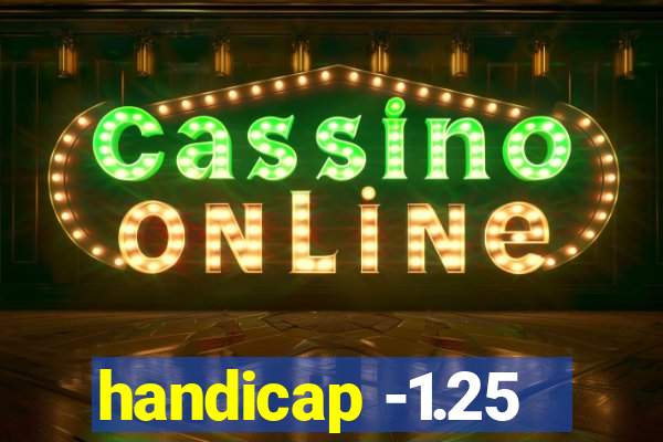 handicap -1.25