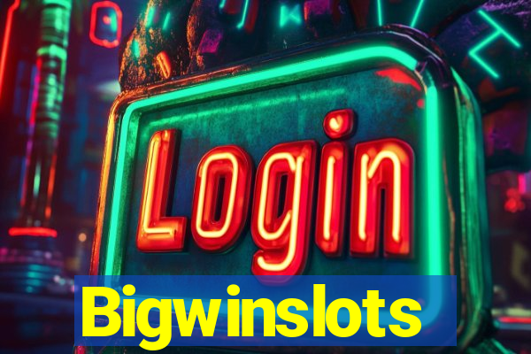 Bigwinslots