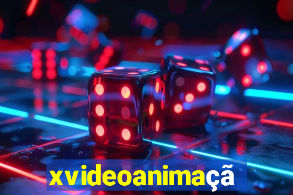 xvideoanimação