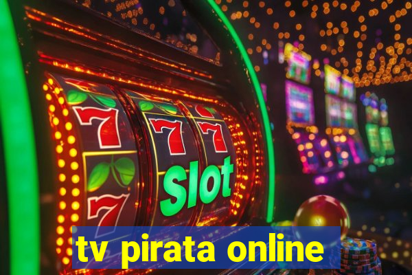tv pirata online