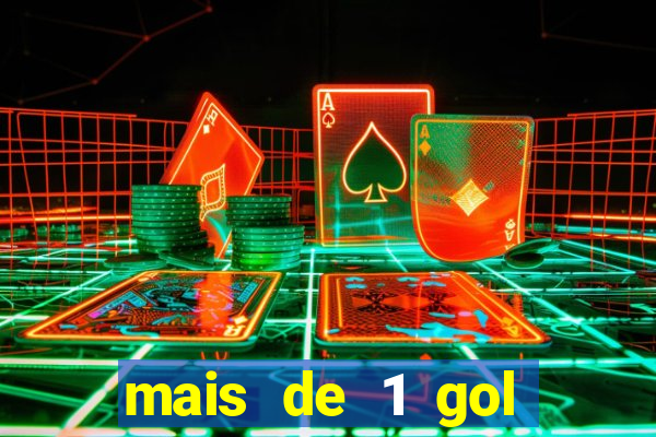 mais de 1 gol estrela bet