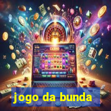 jogo da bunda
