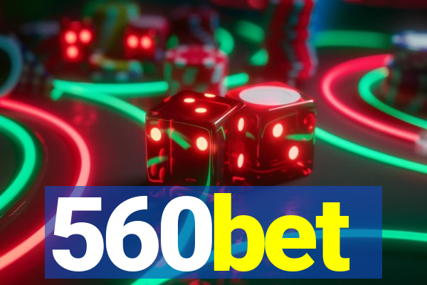 560bet