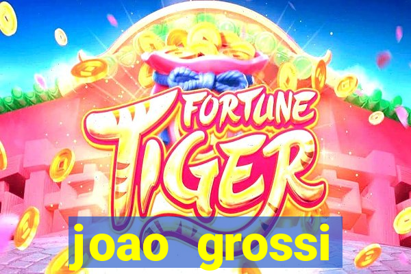 joao grossi cruzeiro sp