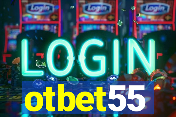 otbet55