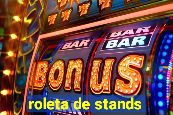 roleta de stands