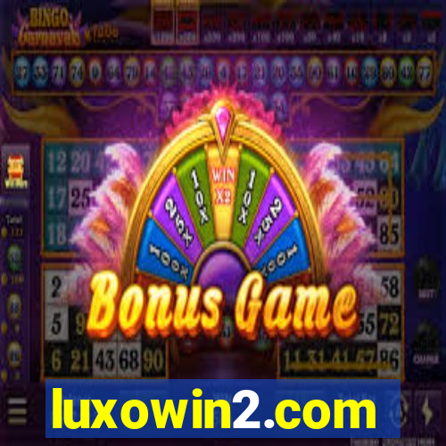 luxowin2.com