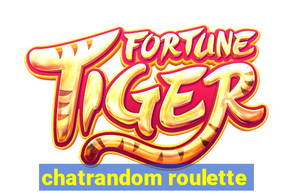 chatrandom roulette