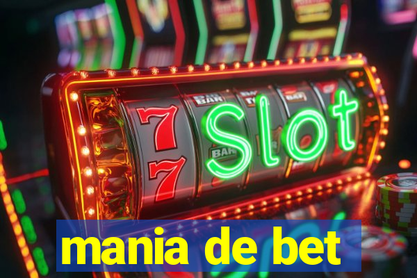 mania de bet