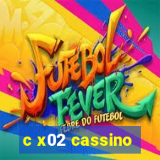 c x02 cassino