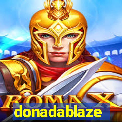 donadablaze