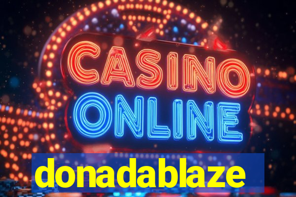 donadablaze