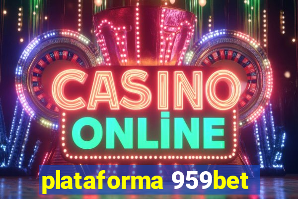 plataforma 959bet