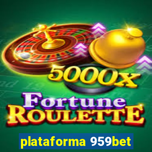 plataforma 959bet