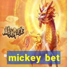 mickey bet