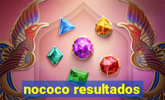 nococo resultados