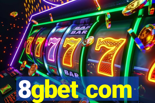 8gbet com