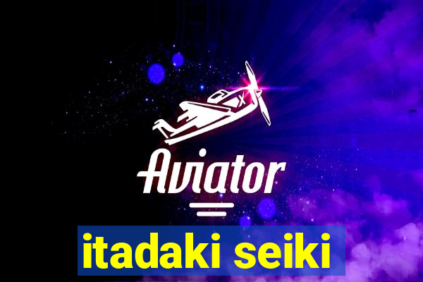 itadaki seiki