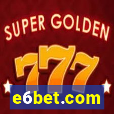 e6bet.com