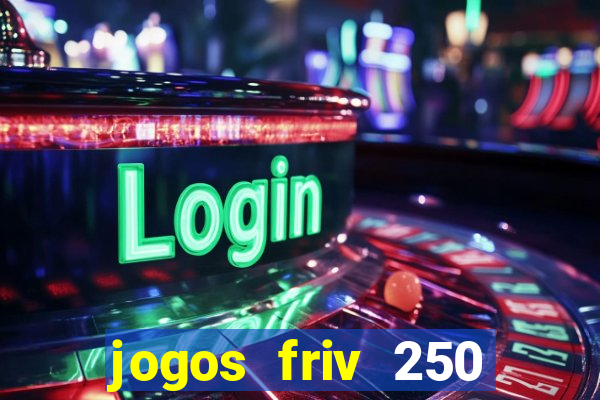 jogos friv 250 jogos para jogar