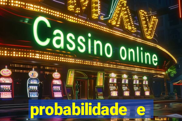 probabilidade e estatistica jogos de futebol