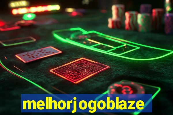 melhorjogoblaze
