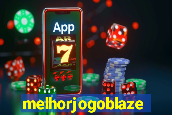 melhorjogoblaze