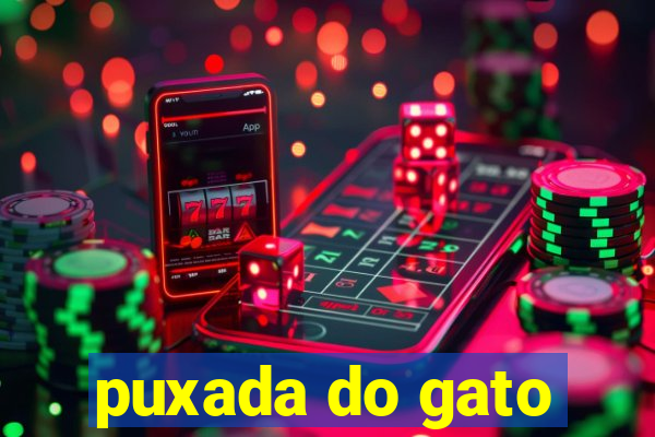 puxada do gato