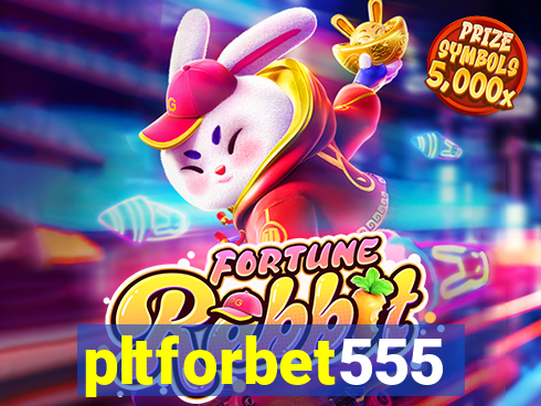 pltforbet555