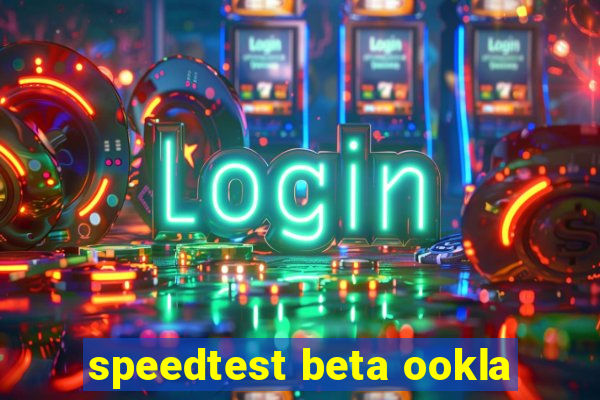 speedtest beta ookla