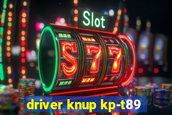 driver knup kp-t89