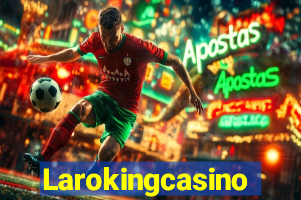 Larokingcasino