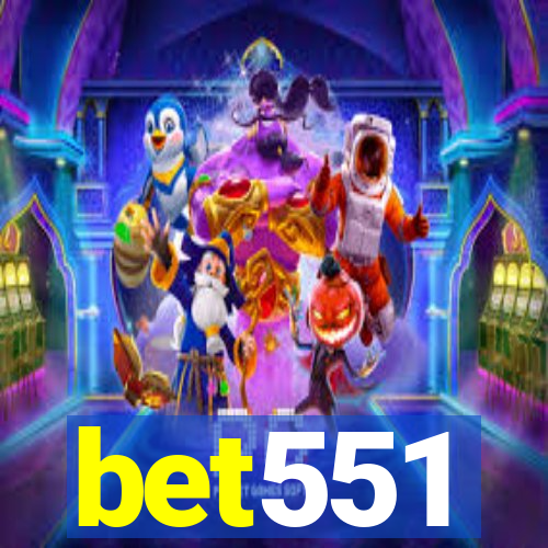 bet551