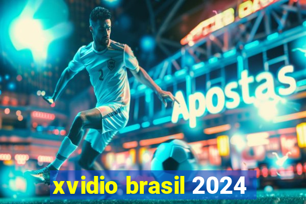 xvidio brasil 2024