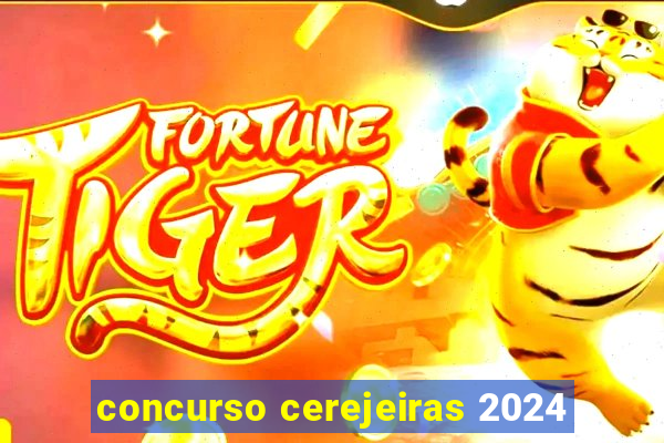 concurso cerejeiras 2024