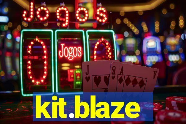 kit.blaze