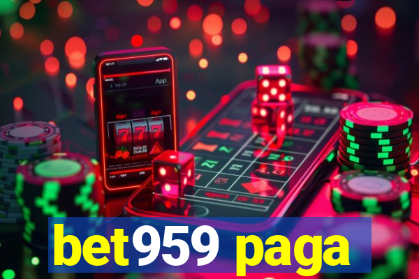 bet959 paga