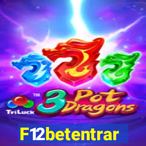 F12betentrar