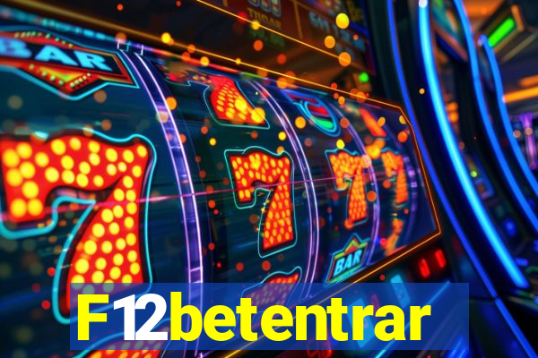 F12betentrar