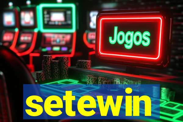 setewin