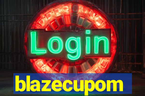 blazecupom