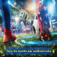 loja de tecido em cachoeirinha