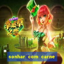 sonhar com carne de porco