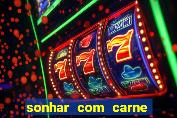 sonhar com carne de porco