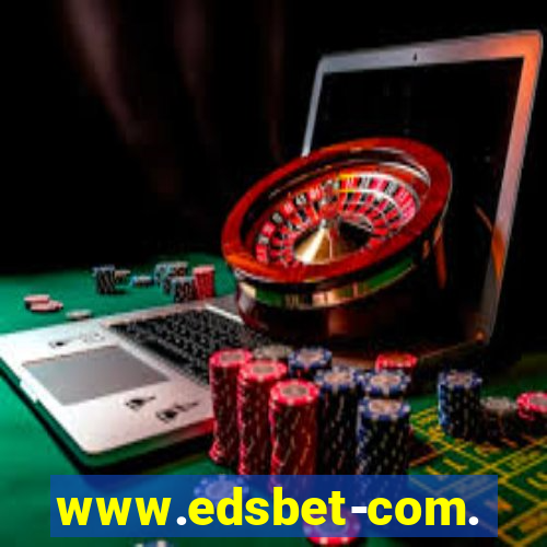 www.edsbet-com.jogos