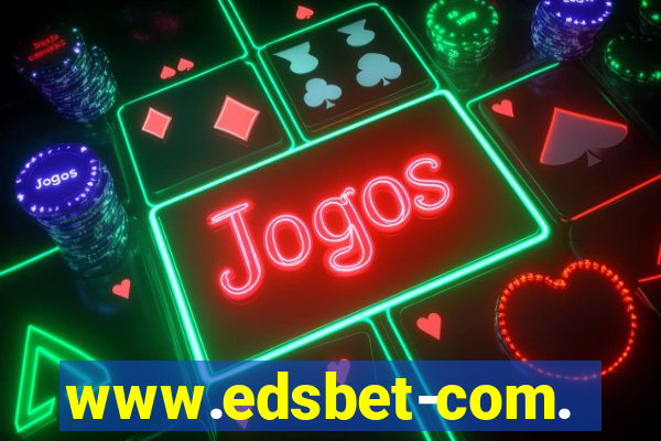 www.edsbet-com.jogos