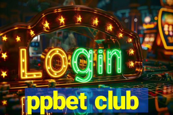 ppbet club