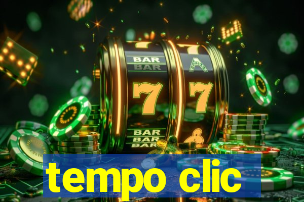 tempo clic